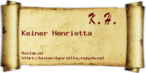 Keiner Henrietta névjegykártya